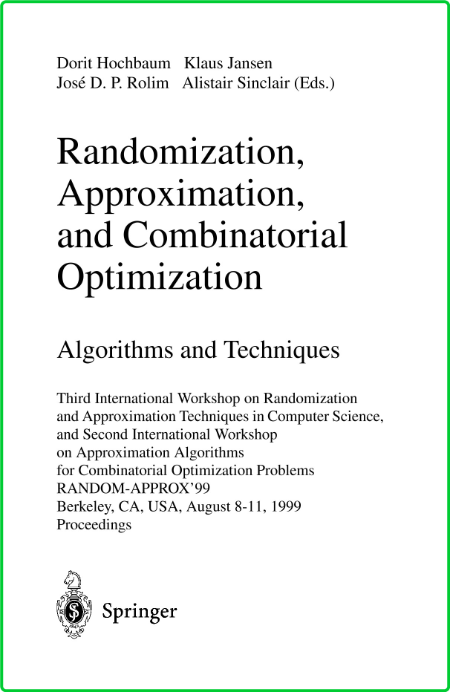 Randomization Approximation And Combinatorial Algorithms And Techniques 3 And 2 Ra...