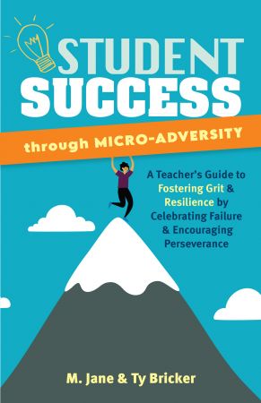 Student Success Through Micro Adversity