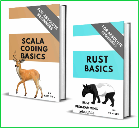 Rust And Scala Coding Basics - For Absolute Beginners