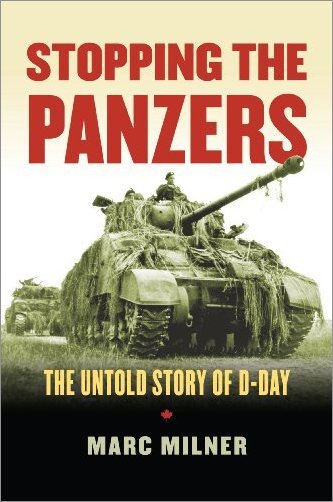 Stopping the Panzers: The Untold Story of D Day