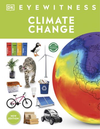 Climate Change (DK Eyewitness), 2021 Edition