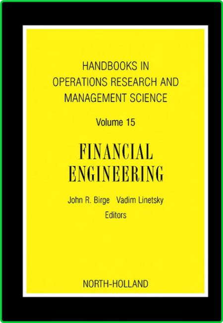 Handbooks in Operations Research and Management Science John R Birge Vadim Linetsk...