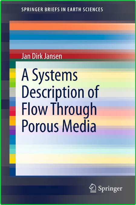 A Systems Description of Flow Through Porous Media 5d5e7d35670d07b6d36954830536826f