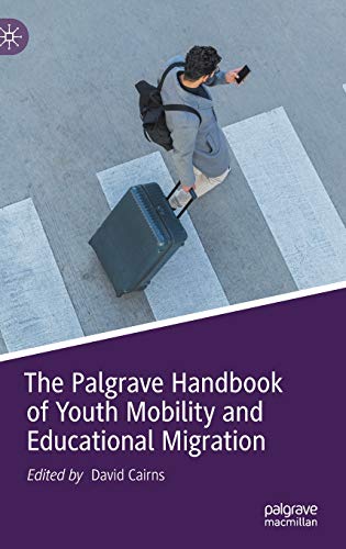 The Palgrave Handbook of Youth Mobility and Educational Migration (EPUB)