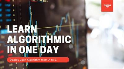 2021:  Learn algorithmic trading in one day