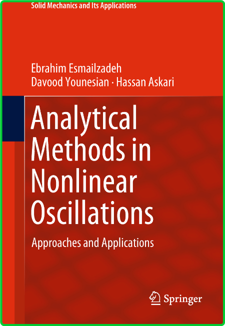 Analytical Methods in Nonlinear Oscillations - Approaches and Applications
