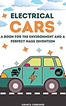 Electro Mechanical Cars: A Boon For The Environment And A Perfect Mass Invention