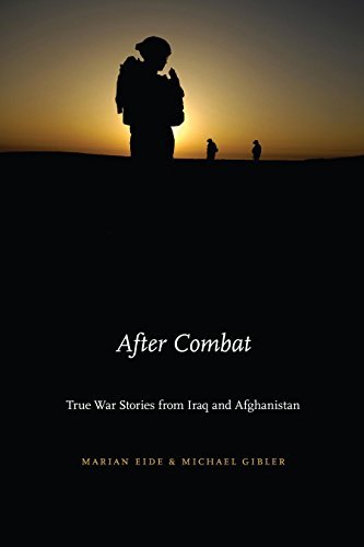 After Combat: True War Stories from Iraq and Afghanistan [EPUB]