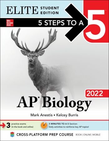 5 Steps to a 5: AP Biology 2022 (5 Steps to a 5), Elite Student Edition