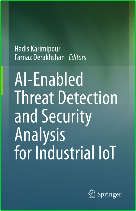 AI-Enabled Threat Detection and Security Analysis for Industrial IoT 4d7bfe4f604128944029be0f218774ac