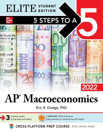 5 Steps to a 5: AP Macroeconomics 2022 (5 Steps to a 5), Elite Student Edition