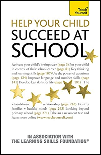 Help Your Child to Succeed at School: A Teach Yourself Guide