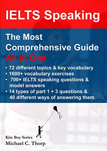 IELTS Speaking, The Most Comprehensive Guide, All in One: Kite Boy Series