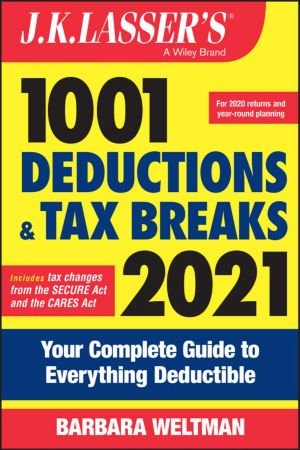 J.K. Lasser's 1001 Deductions and Tax Breaks 2021: Your Complete Guide to Everything Deductible (J.K. Lasser) (EPUB)