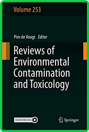 Reviews of Environmental Contamination and Toxicology Volume 253