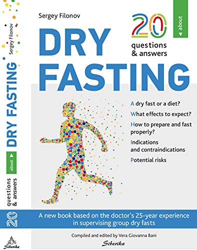 20 Questions & Answers About Dry Fasting: A Complete Guide To Dry Fasting