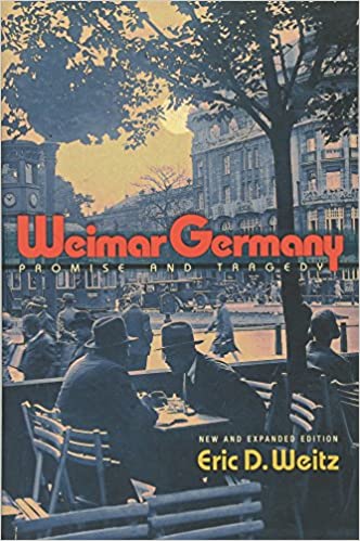 Weimar Germany: Promise and Tragedy   New and Expanded Edition