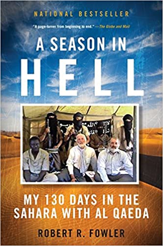 A Season In Hell: My 130 Days In The Sahara With Al Qaeda