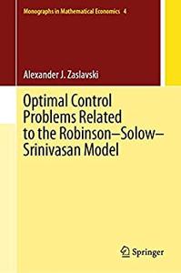 Optimal Control Problems Related to the Robinson-Solow-Srinivasan Model