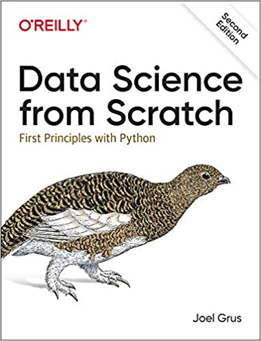 Data Science from Scratch First Principles with Python, 2nd Edition (True PDF)