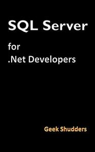 SQL Server for .Net Developers