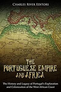 The Portuguese Empire and Africa
