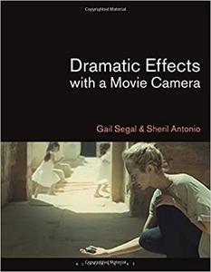 Dramatic Effects with a Movie Camera