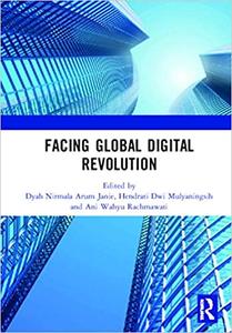 Facing Global Digital Revolution Proceedings of the 1st International Conference on Economics, Management, and Accounting