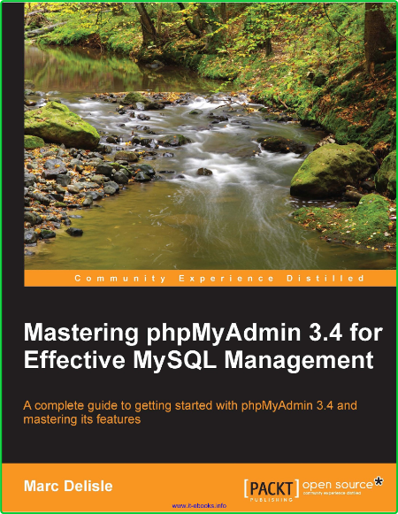 Mastering phpMyAdmin 3 4 for Effective MySQL Management