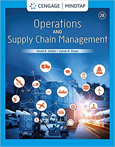 Operations and Supply Chain Management (Mindtap Course List), 2nd Edition