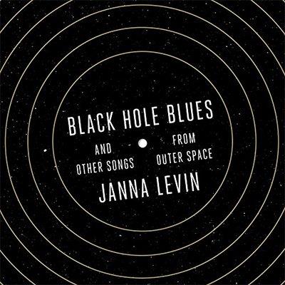 Black Hole Blues and Other Songs from Outer Space (Audiobook)