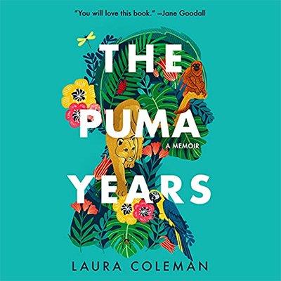 The Puma Years A Memoir (Audiobook)