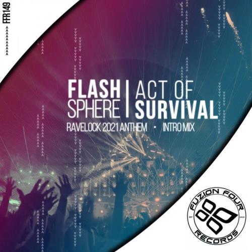 Flash Sphere - Act Of Survival (2021)