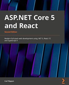ASP.NET Core 5 and React - Second Edition (repost)