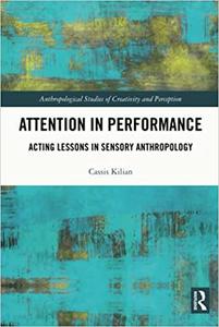 Attention in Performance