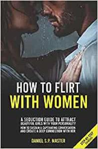 How To Flirt With Women