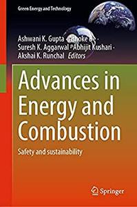 Advances in Energy and Combustion Safety and sustainability