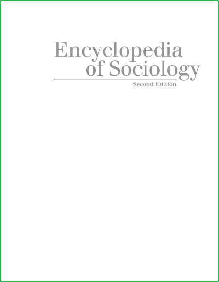 Encyclopedia of Sociology Vol 3 15daffd53451defd697d32ea907e990e