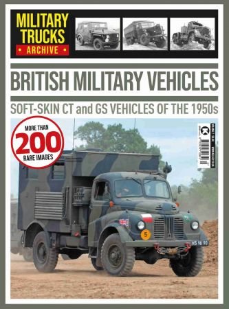 Military Trucks Archive   Issue 07, 2021
