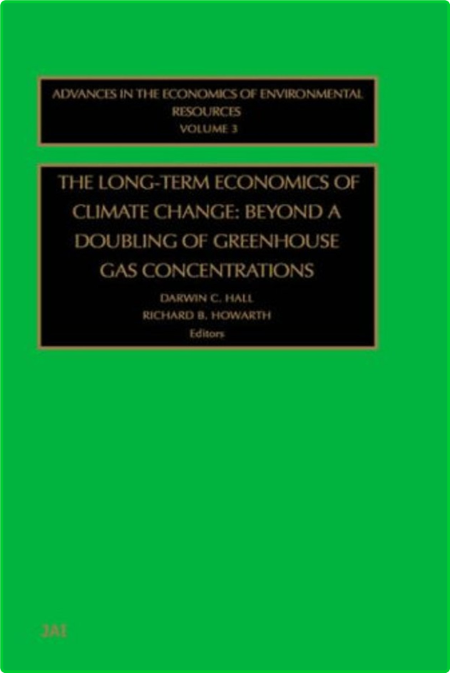 The Long Term Economics of Climate Change Beyond a Doubling of Greenhouse Gas Conc...