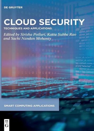 Sirisha Potluri - Cloud Security: Techniques and Applications