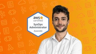 Udemy - Ultimate AWS Certified SysOps Administrator Associate 2021 (Update 08.2021)