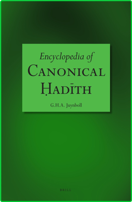 Encyclopedia of Canonical Hadith A6882dbfab8b34e452181d3990a82e30