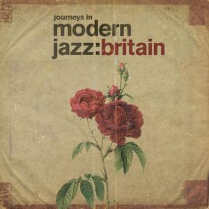 VA Journeys In Modern Jazz Britain (2021)