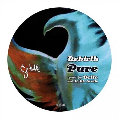 Rebirth   PURE (Bollo Remix feat. Hollie Noelle) (2021)