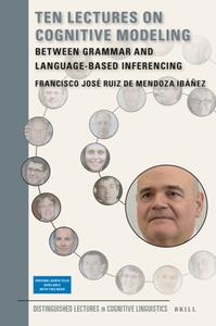 Ten Lectures on Cognitive Modeling  Between Grammar and Language-Based Inferencing