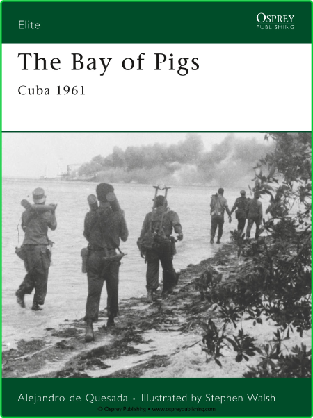 The Bay of Pigs Cuba 1961