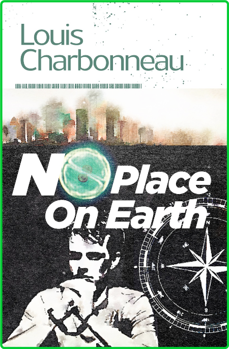 No Place On Earth by Louis Charbonneau [Charbonneau, Louis]