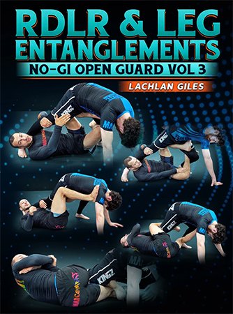 No Gi Open Guard, Volume 3: RDLR & Leg Entanglements