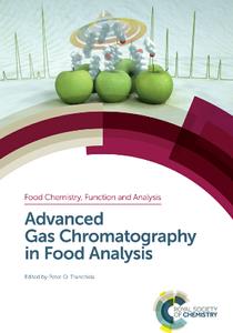 Advanced Gas Chromatography in Food Analysis